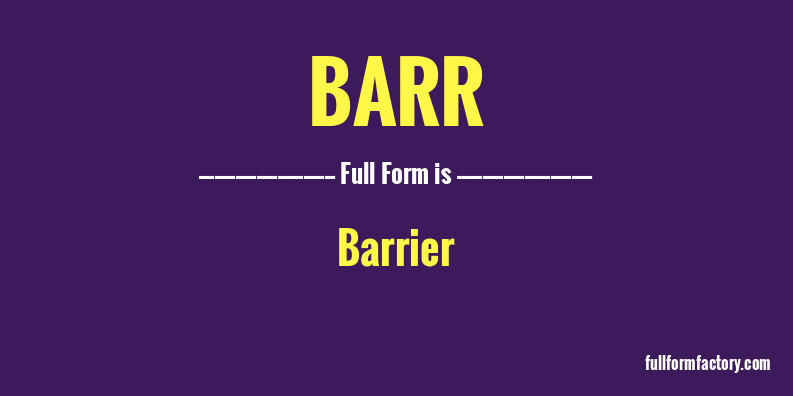 barr-full-form
