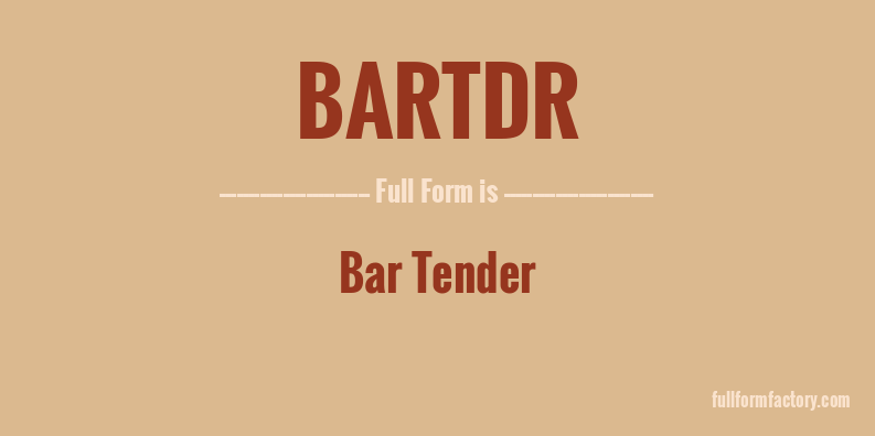 bartdr-full-form