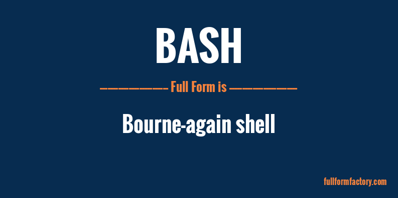 bash-full-form