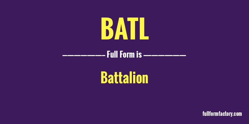 batl-full-form
