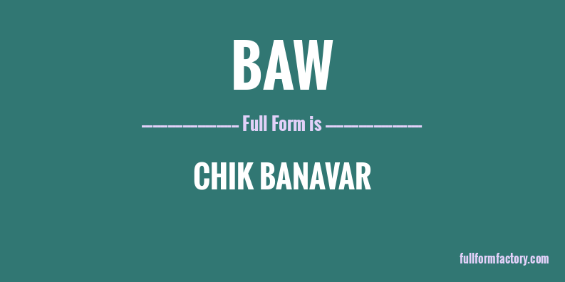 baw-full-form