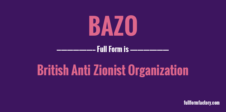 bazo-full-form