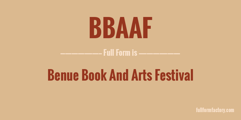 bbaaf-full-form