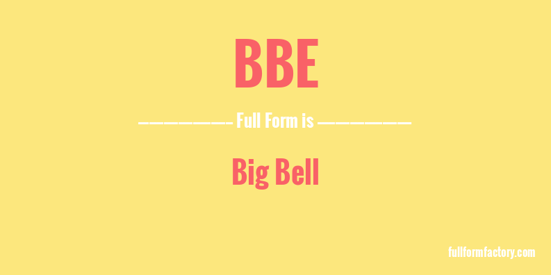 bbe-full-form