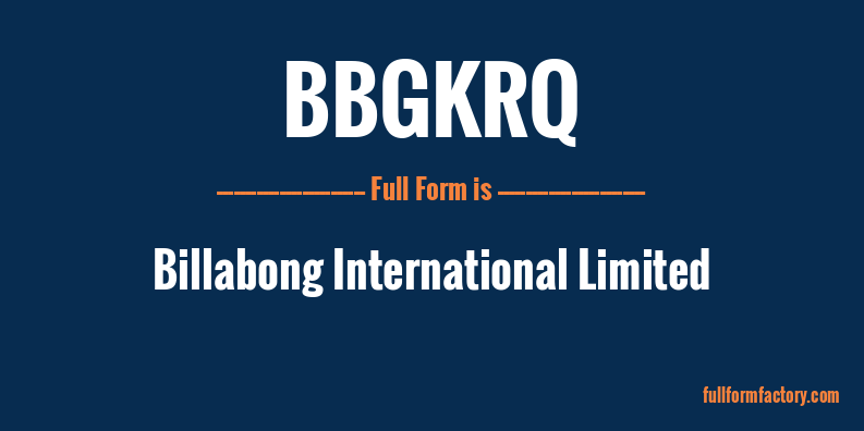 bbgkrq-full-form