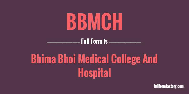 bbmch-full-form