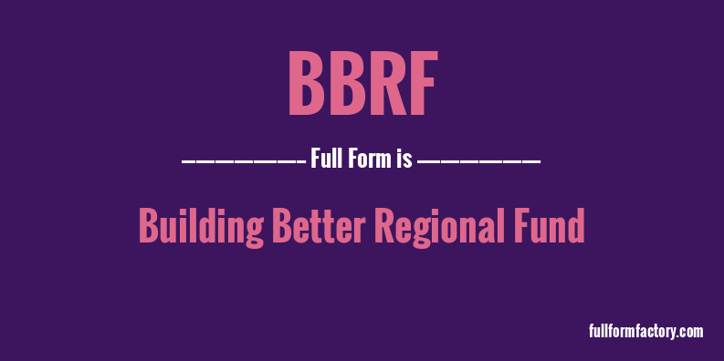 bbrf-full-form