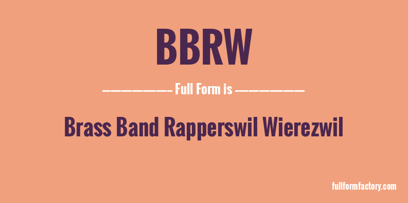 bbrw-full-form