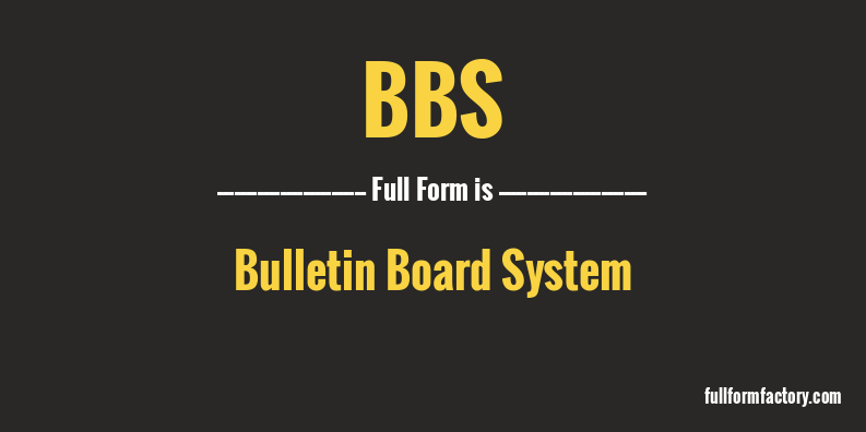 bbs-full-form