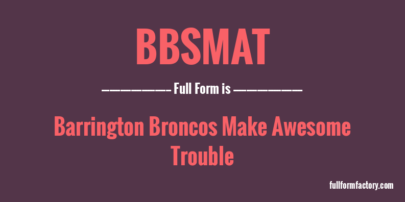 bbsmat-full-form