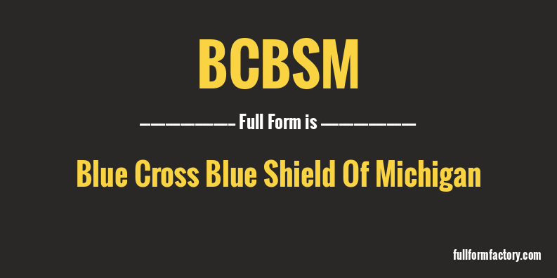 bcbsm-full-form