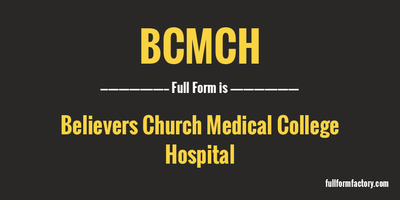 bcmch-full-form