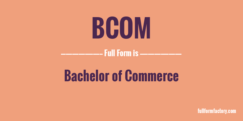 bcom-full-form