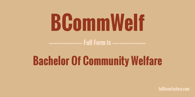 bcommwelf-full-form