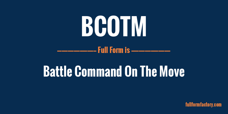 bcotm-full-form
