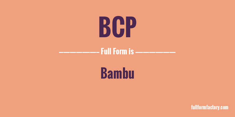 bcp-full-form