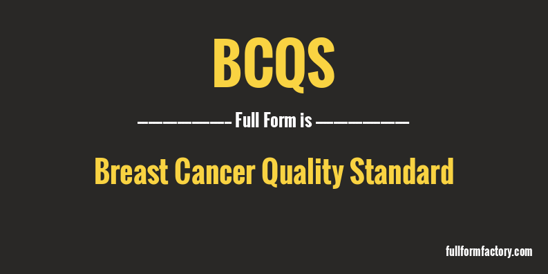 bcqs-full-form