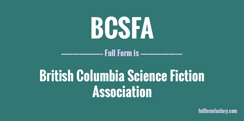 bcsfa-full-form