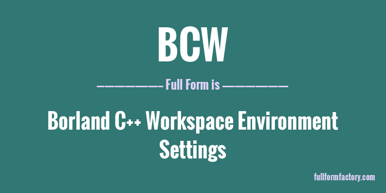 bcw-full-form