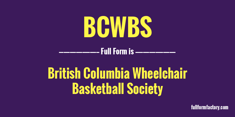 bcwbs-full-form
