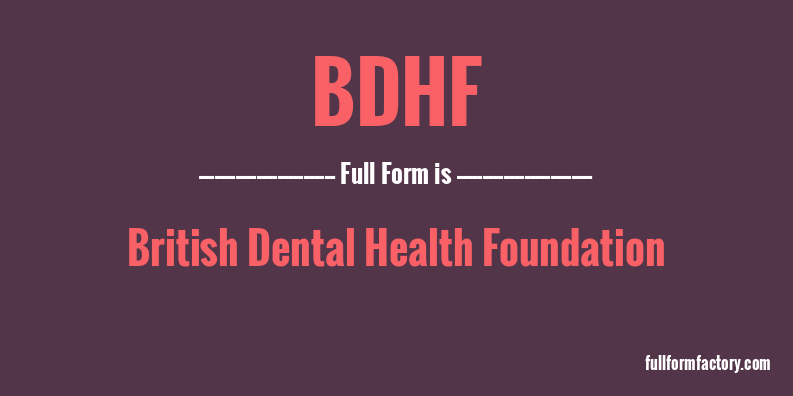 bdhf-full-form