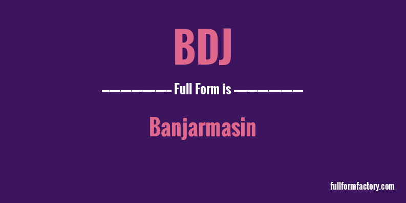 bdj-full-form