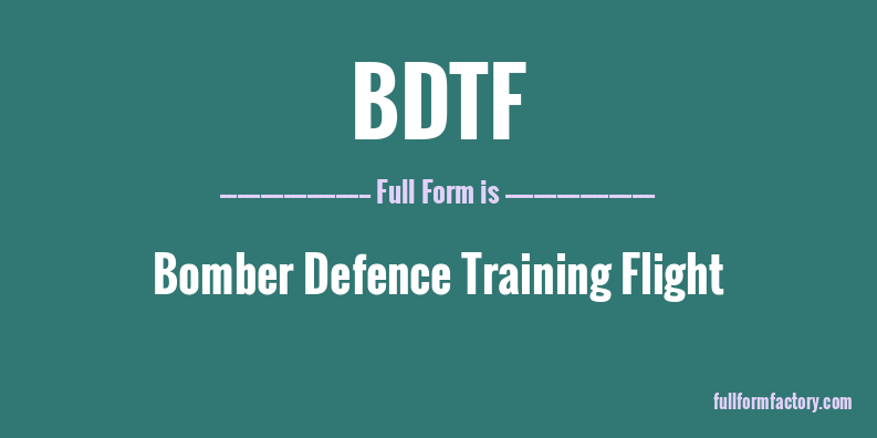 bdtf-full-form