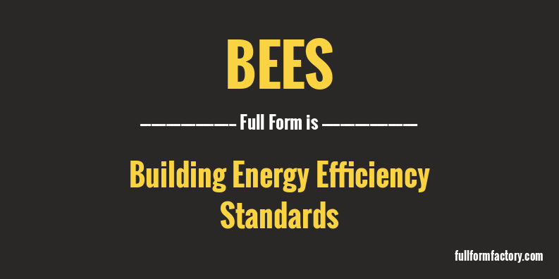 bees-full-form
