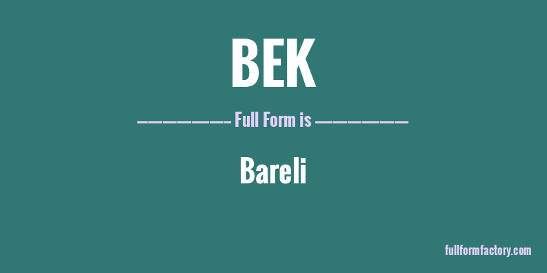 bek-full-form