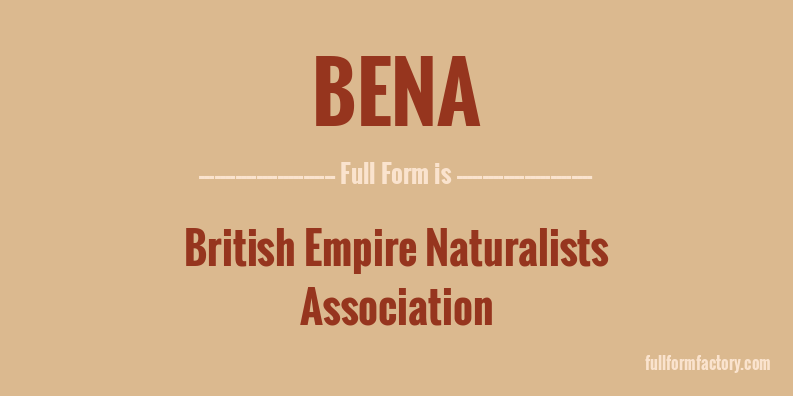 bena-full-form