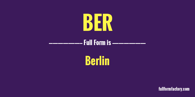 ber-full-form