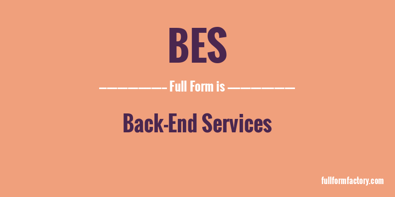 bes-full-form