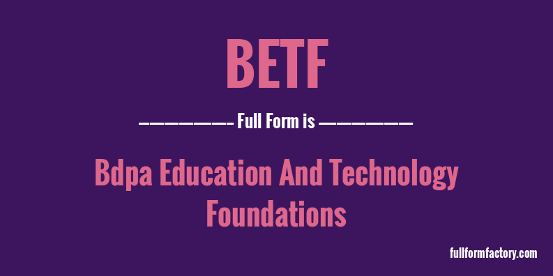 betf-full-form