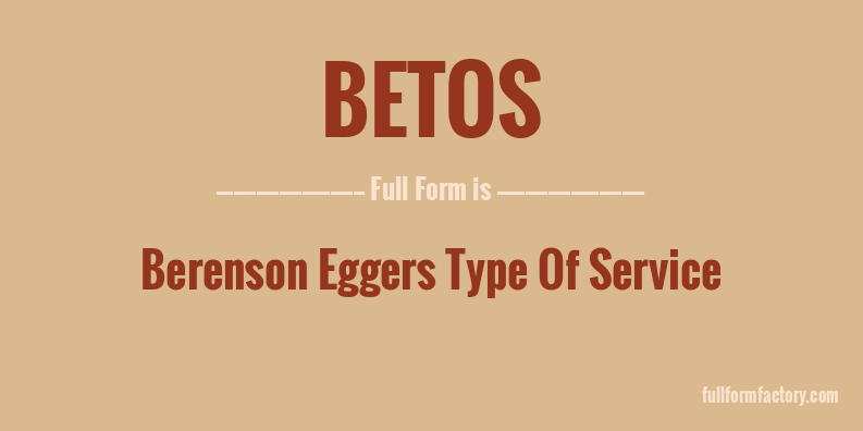 betos-full-form