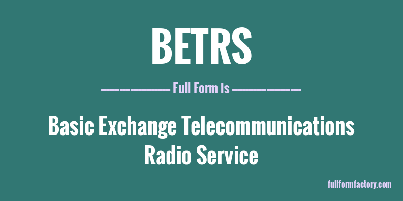 betrs-full-form