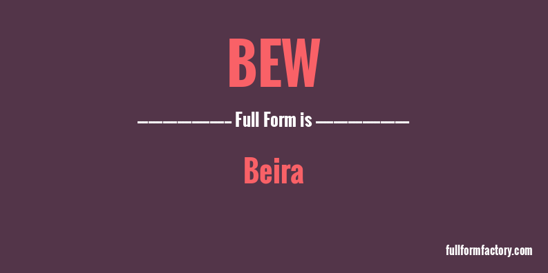 bew-full-form