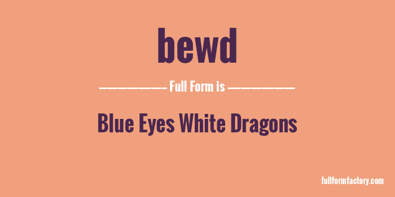 bewd-full-form