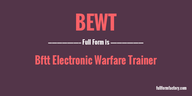 bewt-full-form