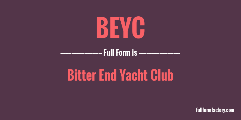 beyc-full-form