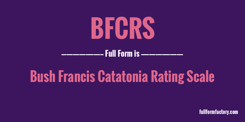 bfcrs-full-form