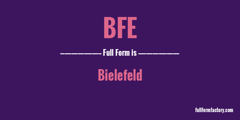 bfe-full-form