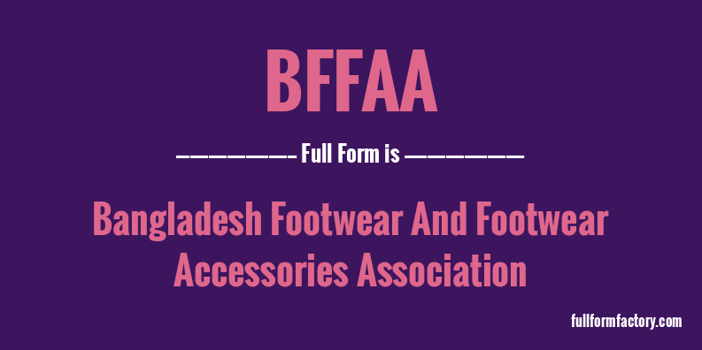 bffaa-full-form