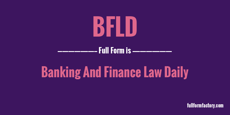 bfld-full-form