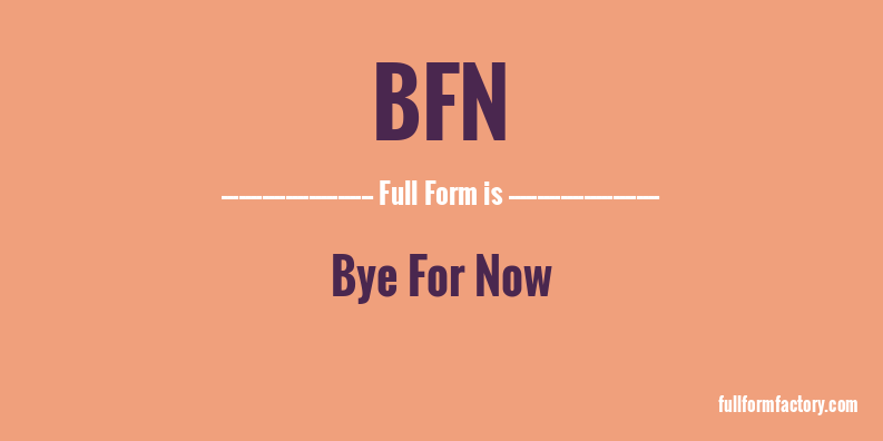 bfn-full-form