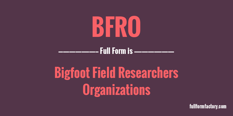 bfro-full-form