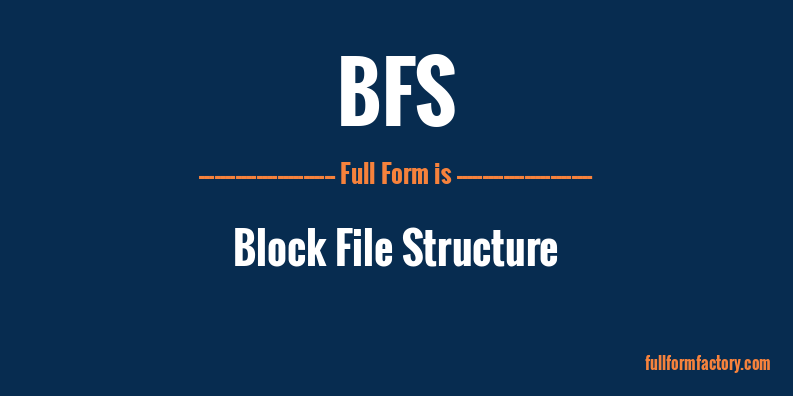 bfs-full-form