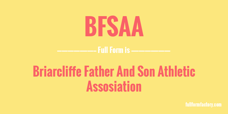 bfsaa-full-form
