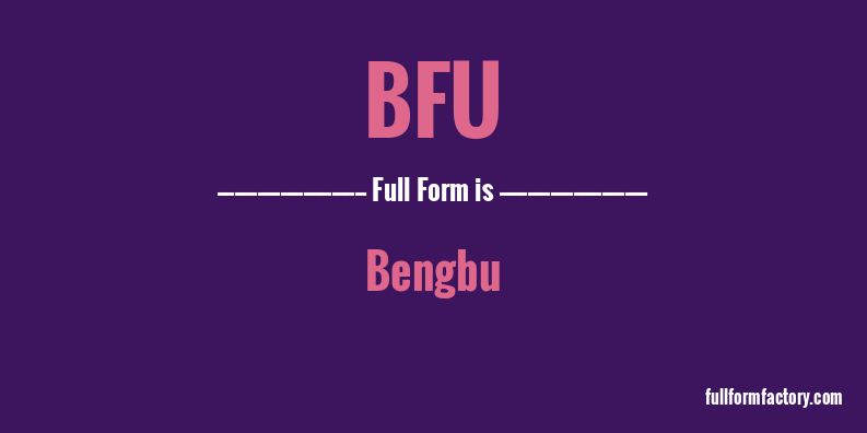 bfu-full-form