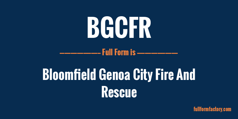 bgcfr-full-form