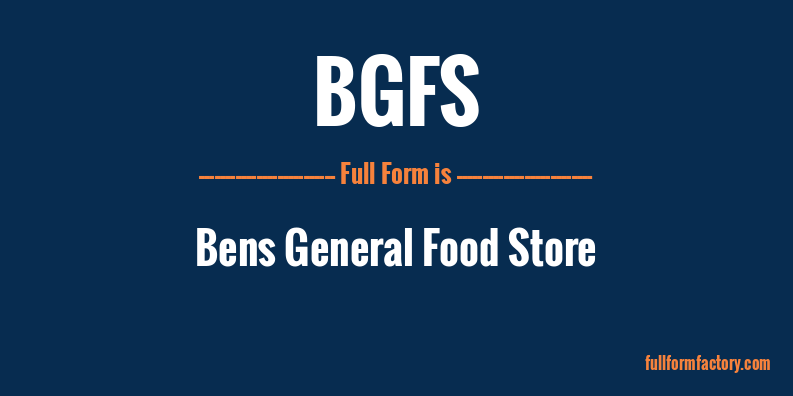 bgfs-full-form